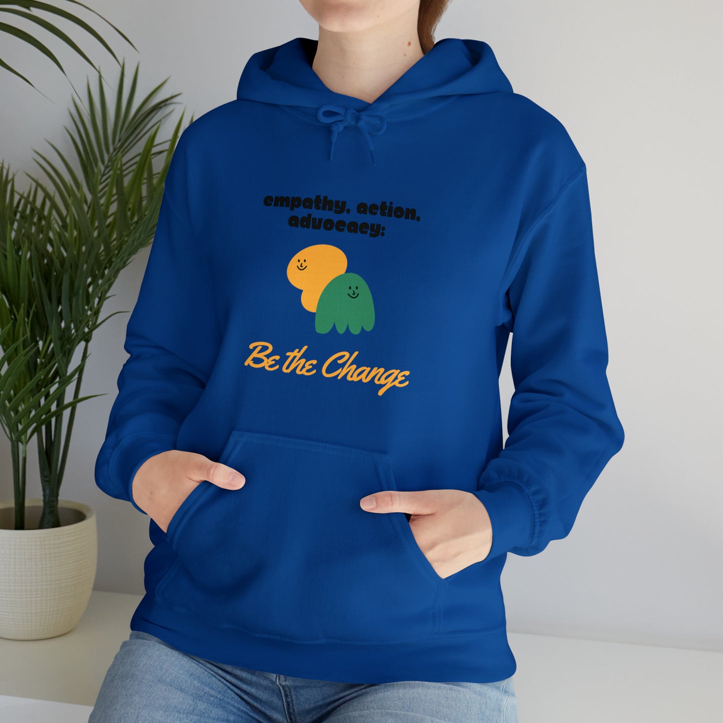 Unisex Hooded Sweatshirt - Empathy, Action, Advocacy: Be the Change