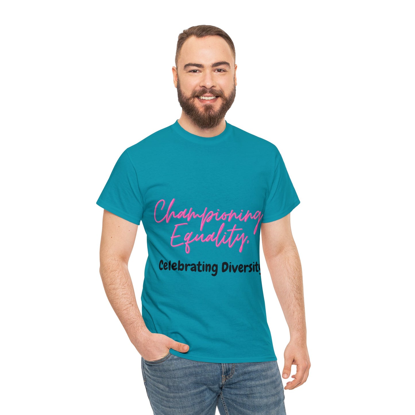 Unisex T-Shirt - Championing Equality, Celebrating Diversity