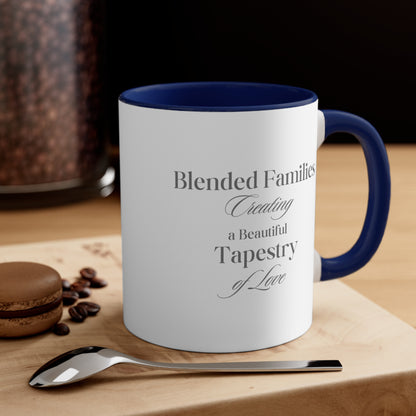 Accent Coffee Mug - Blended Families: Creating a Beautiful Tapestry of Love