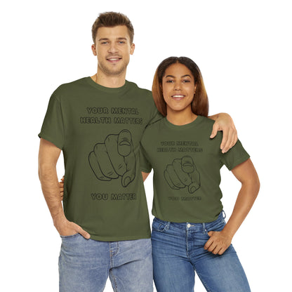 Unisex Heavy Cotton Tee - Your Mental Health Matters, You Matter