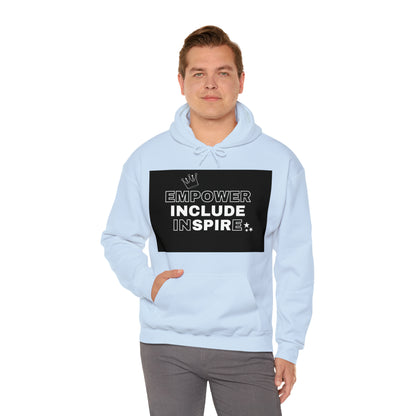 Unisex Hooded Sweatshirt - Empower, Include, Inspire