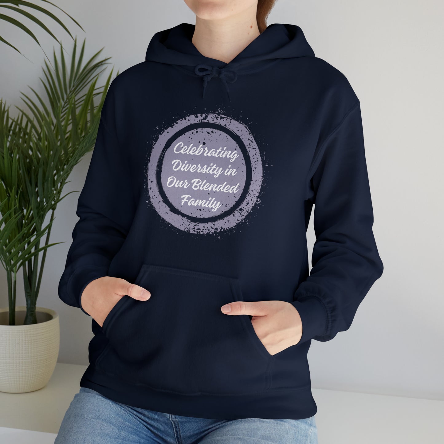 Unisex Hooded Sweatshirt - Celebrating Diversity in Our Blended Family