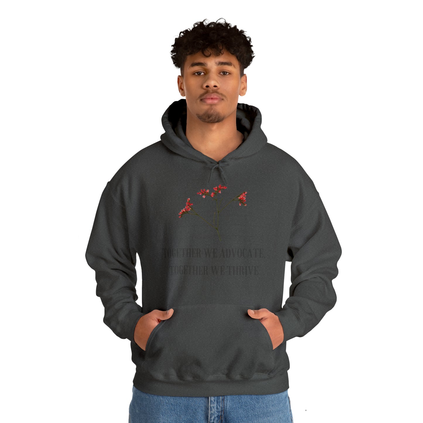 Unisex Hooded Sweatshirt - Together We Advocate, Together We Thrive