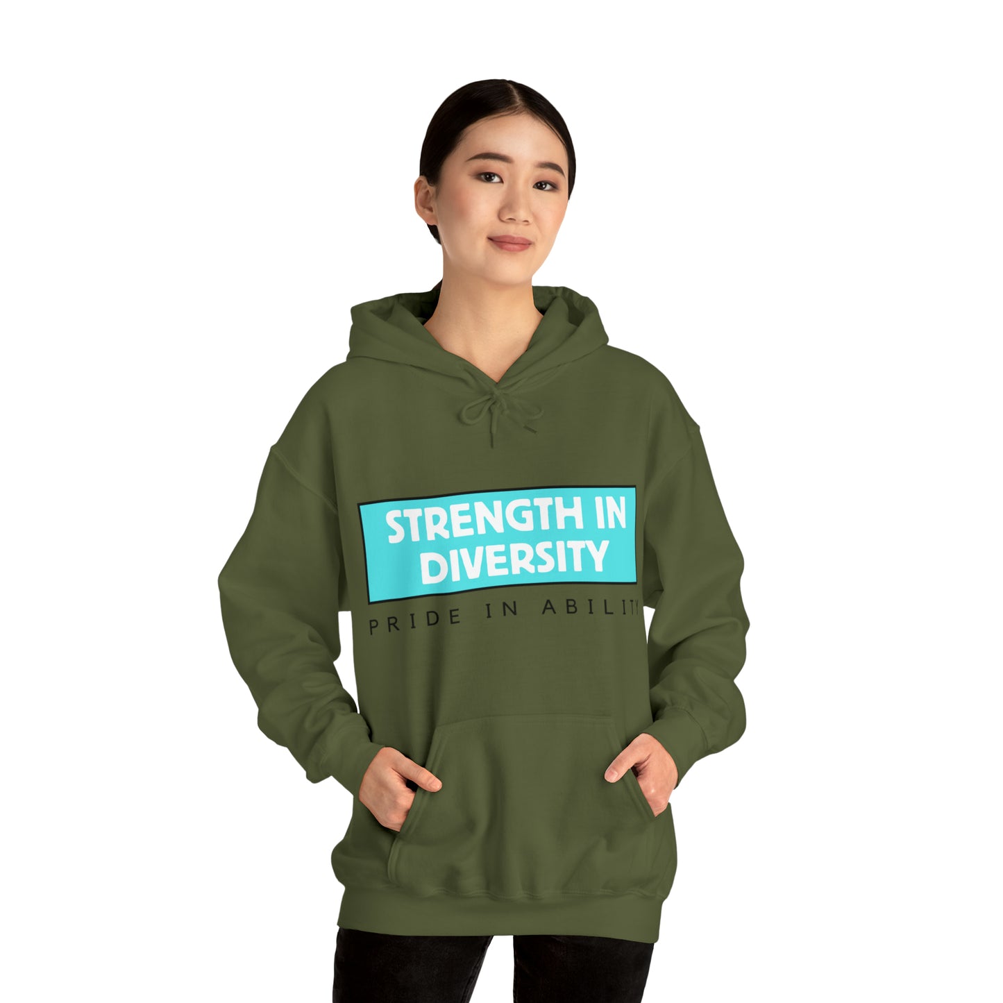 Unisex Hooded Sweatshirt - Strength in Diversity, Pride in Ability