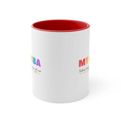 Accent Coffee Mug - My abba (Father) takes very good care of me