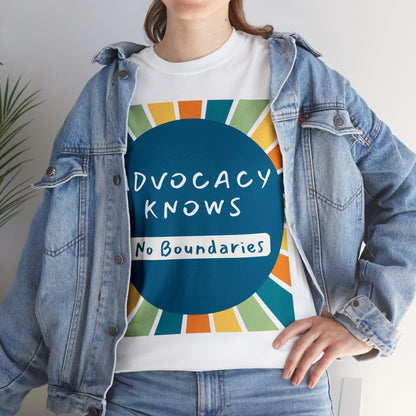 Unisex T-Shirt - Advocacy Knows No Boundaries