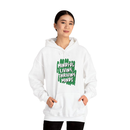 Unisex Hooded Sweatshirt - Mindful Living, Thriving Minds