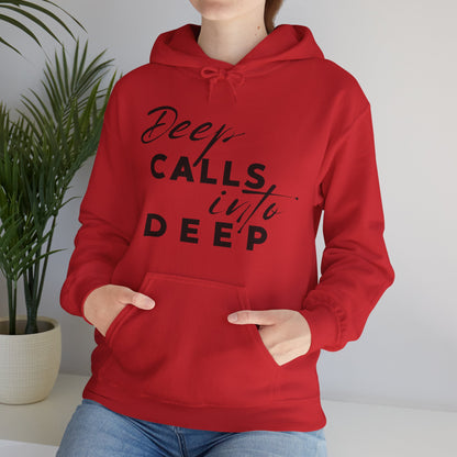 Unisex Hooded Sweatshirt - Deep calls into deep