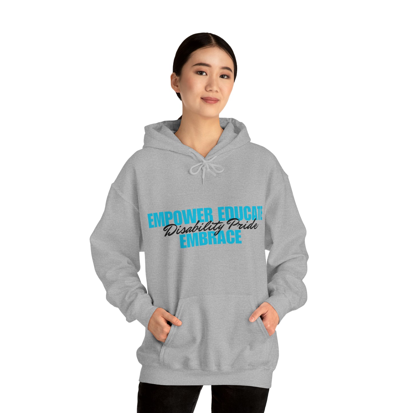 Unisex Hooded Sweatshirt - Empower, Educate, Embrace Disability Pride