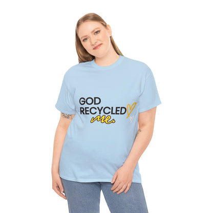 Unisex Heavy Cotton Tee - God recycled me