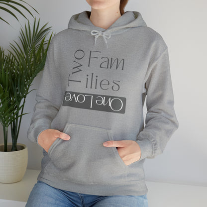 Unisex Hooded Sweatshirt - Two Families, One Love