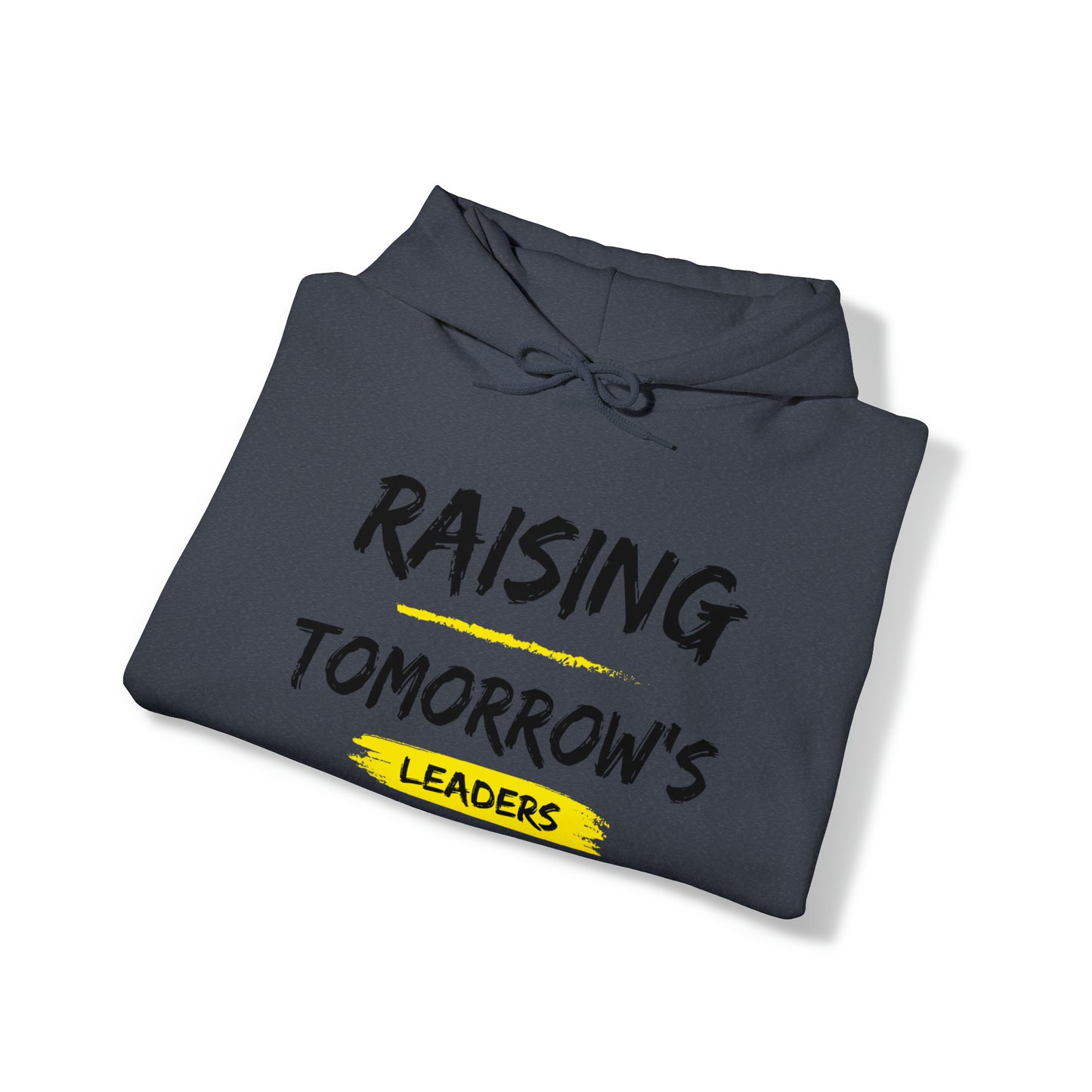 Unisex Hooded Sweatshirt - Raising Tomorrow's Leaders Today