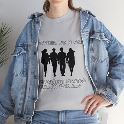 Unisex Heavy Cotton Tee -  Together We Heal: Supporting Mental Health for All