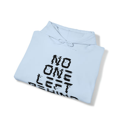 Unisex Hooded Sweatshirt - No One Left Behind