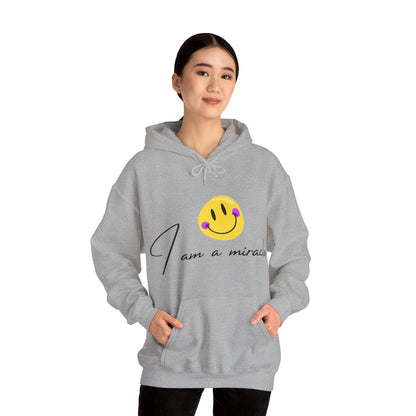 Unisex Hooded Sweatshirt -  I am a miracle