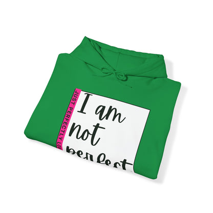 Unisex Hooded Sweatshirt - I am not perfect, just perfectly loved