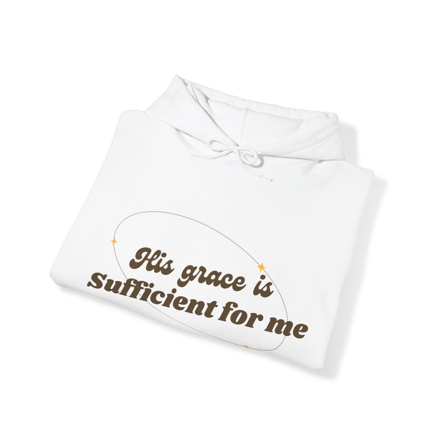 Unisex Hooded Sweatshirt - His grace is sufficient for me