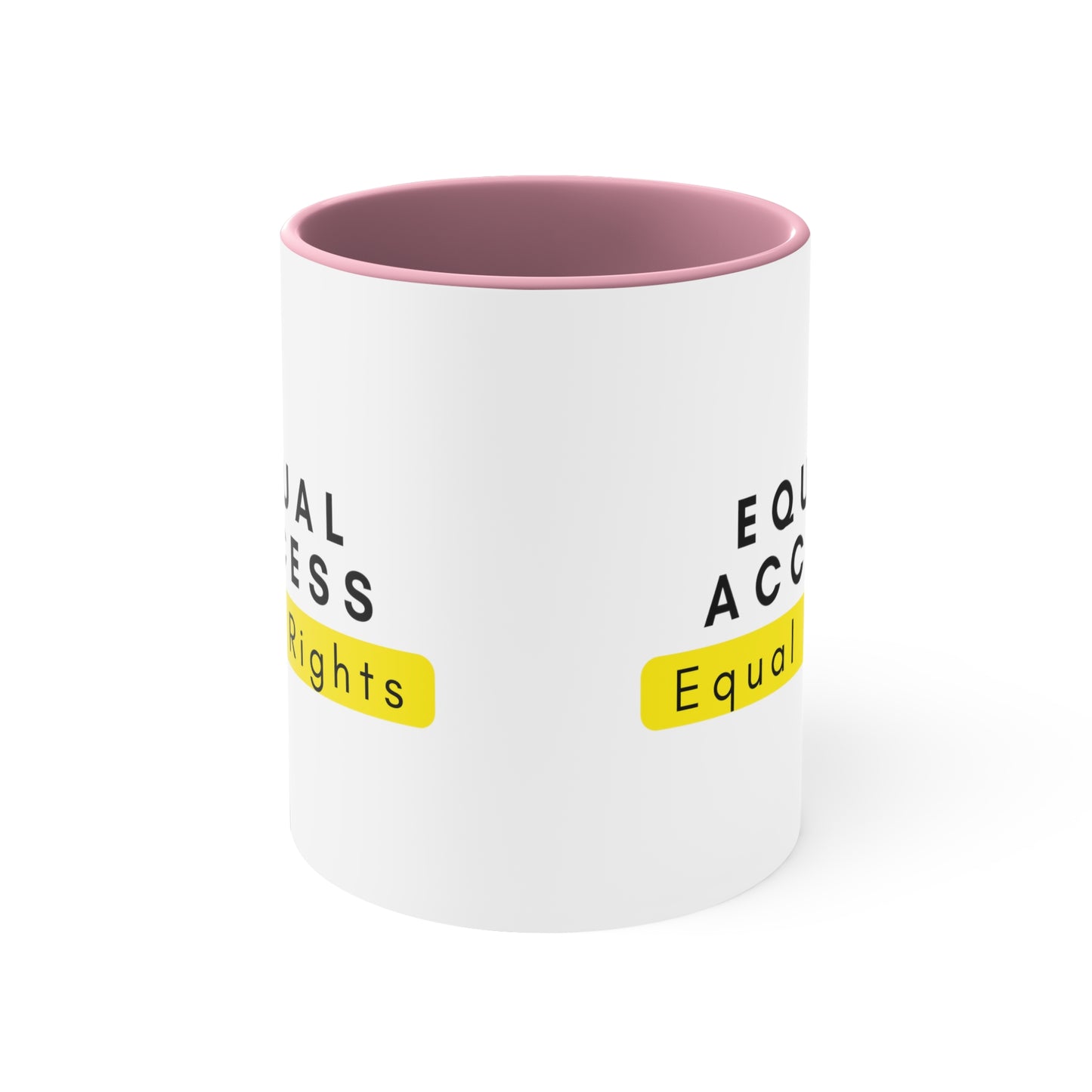 Accent Coffee Mug - Equal Access, Equal Rights