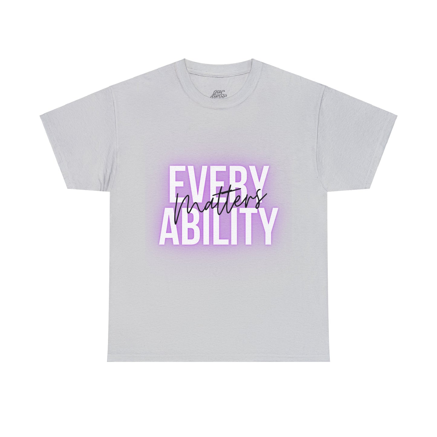 Unisex T-Shirt - Every Ability Matters