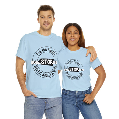 Unisex Heavy Cotton Tee - End the Silence, STOP Mental Health Stigma