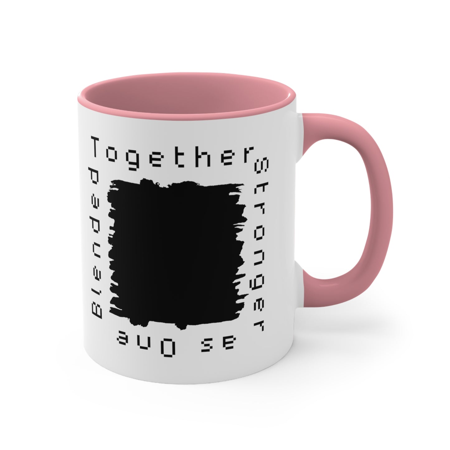 Accent Coffee Mug - Blended Together, Stronger as One