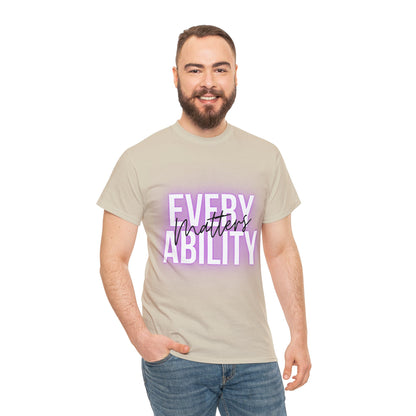 Unisex T-Shirt - Every Ability Matters