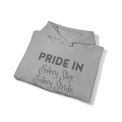 Unisex Hooded Sweatshirt - Pride in Every Step, Every Stride, Every Ability