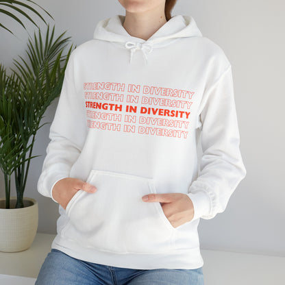 Unisex Hooded Sweatshirt - Strength in Diversity