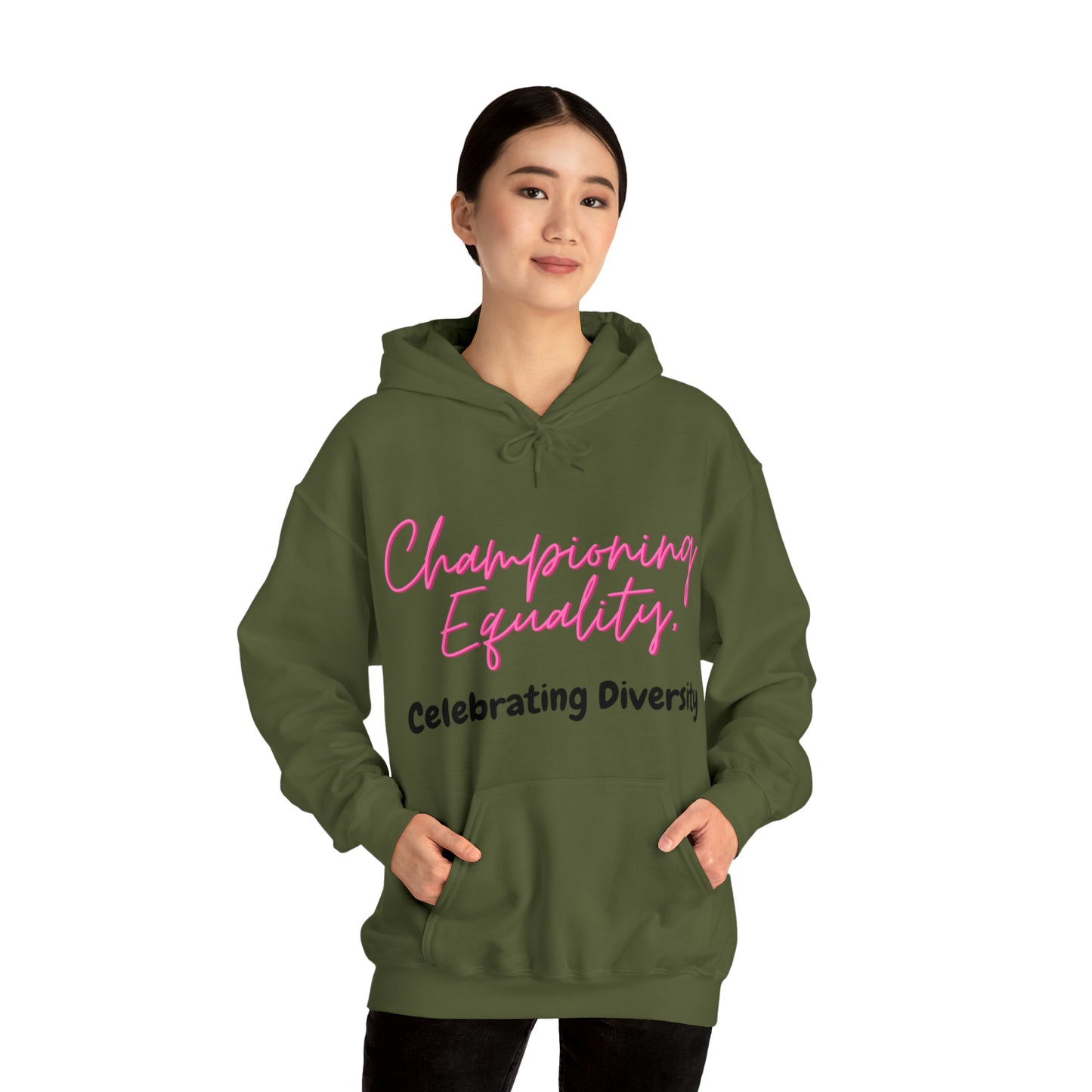 Unisex Hooded Sweatshirt - Championing Equality, Celebrating Diversity