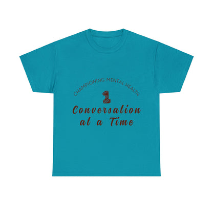 Unisex Heavy Cotton Tee - Championing Mental Health, One Conversation at a Time