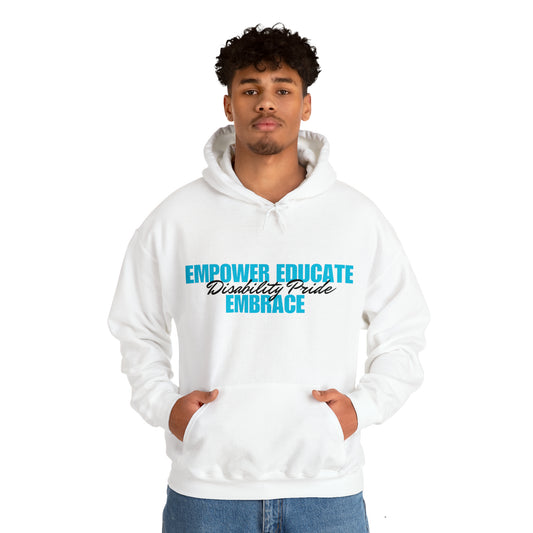 Unisex Hooded Sweatshirt - Empower, Educate, Embrace Disability Pride