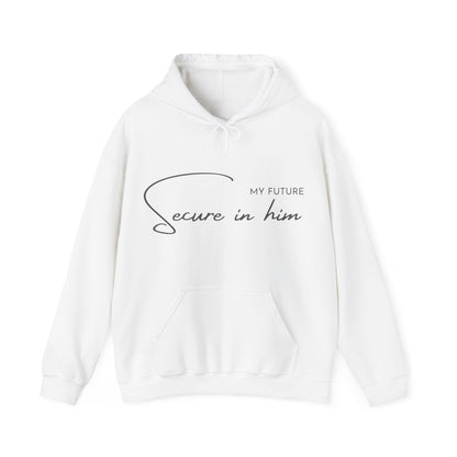 Unisex Hooded Sweatshirt - My future secure in Him