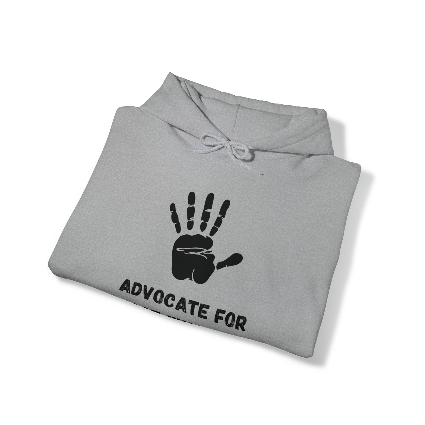 Unisex Hooded Sweatshirt - Advocate for Those Who Can't