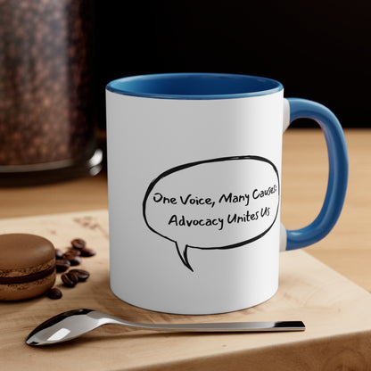 Accent Coffee Mug - One Voice, Many Causes: Advocacy Unites Us