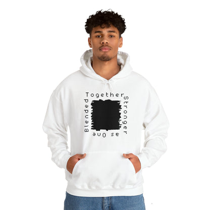 Unisex Hooded Sweatshirt - Blended Together, Stronger as One