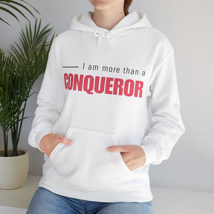 Unisex Hooded Sweatshirt - I am more than a conqueror