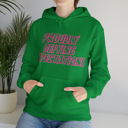 Unisex Hooded Sweatshirt - Proudly Defying Expectations