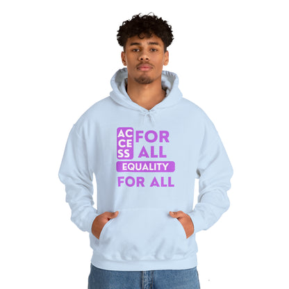 Unisex Heavy Hooded Sweatshirt - Access for All, Equality for All