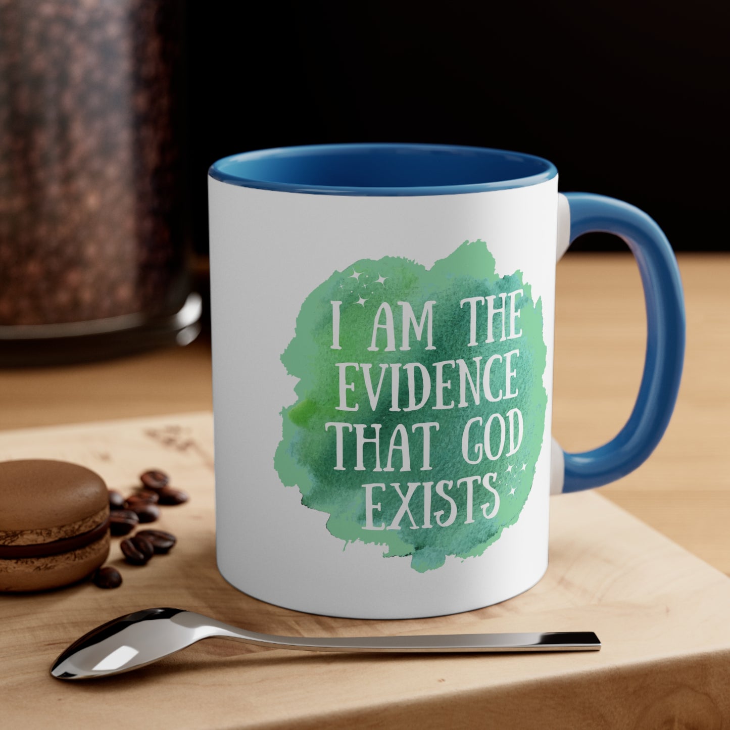 Accent Coffee Mug - I am the evidence that God exists