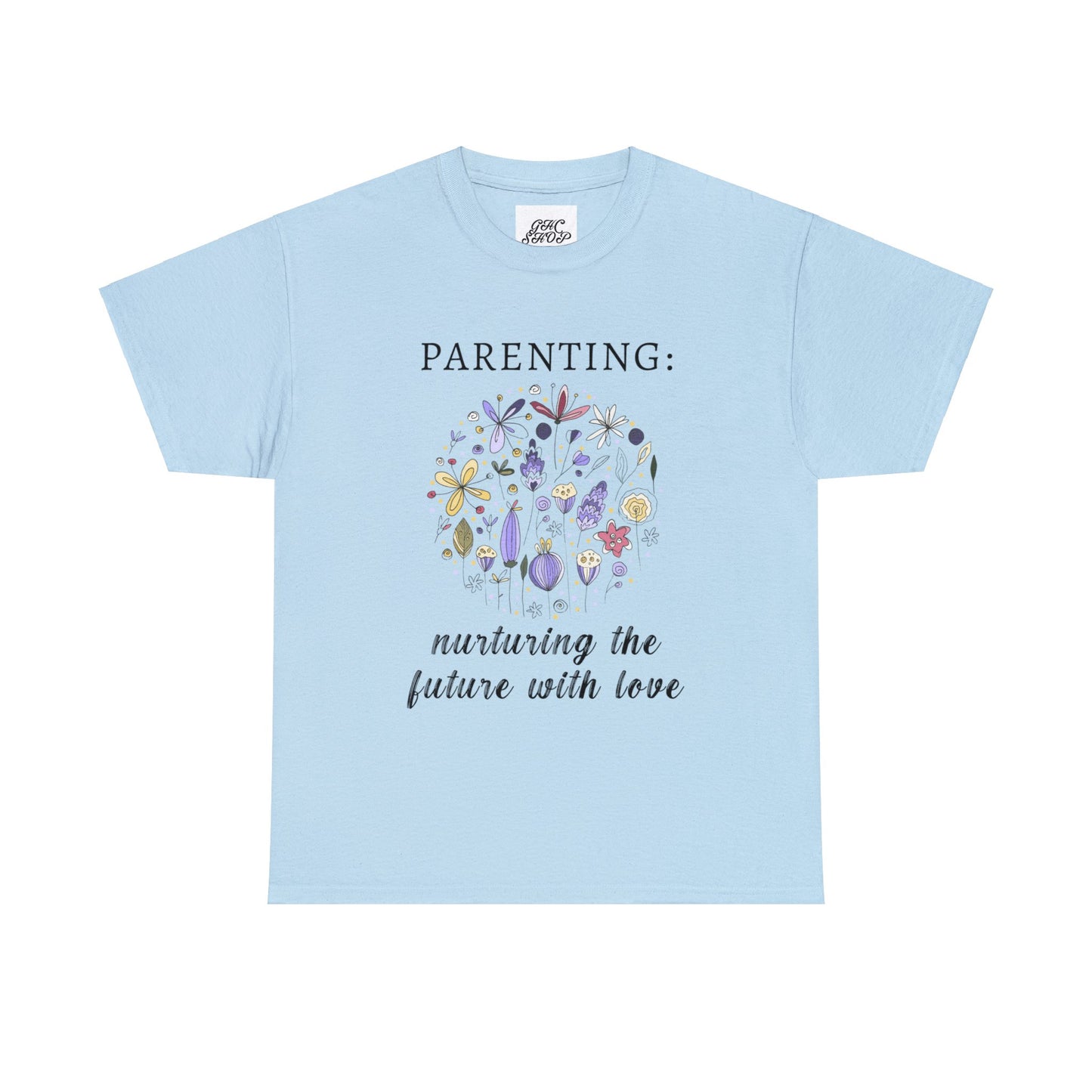 Unisex T-Shirt - Parenting: Nurturing the Future with Love