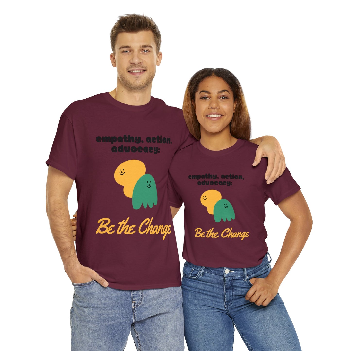 Unisex T-Shirt - Empathy, Action, Advocacy: Be the Change