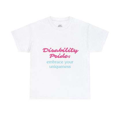 Unisex T-Shirt - Disability Pride: Embrace Your Uniqueness