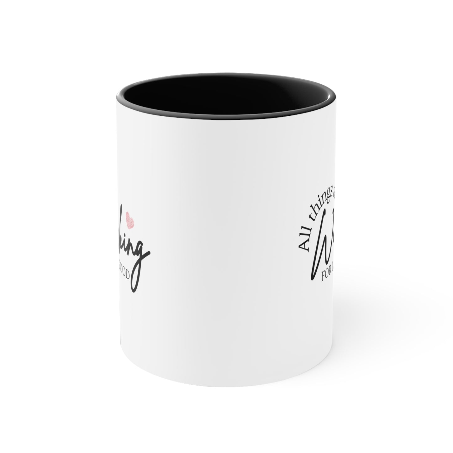 Accent Coffee Mug - All things are working for my good