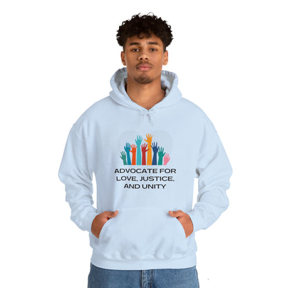 Unisex Hooded Sweatshirt - Advocate for Love, Justice, and Unity