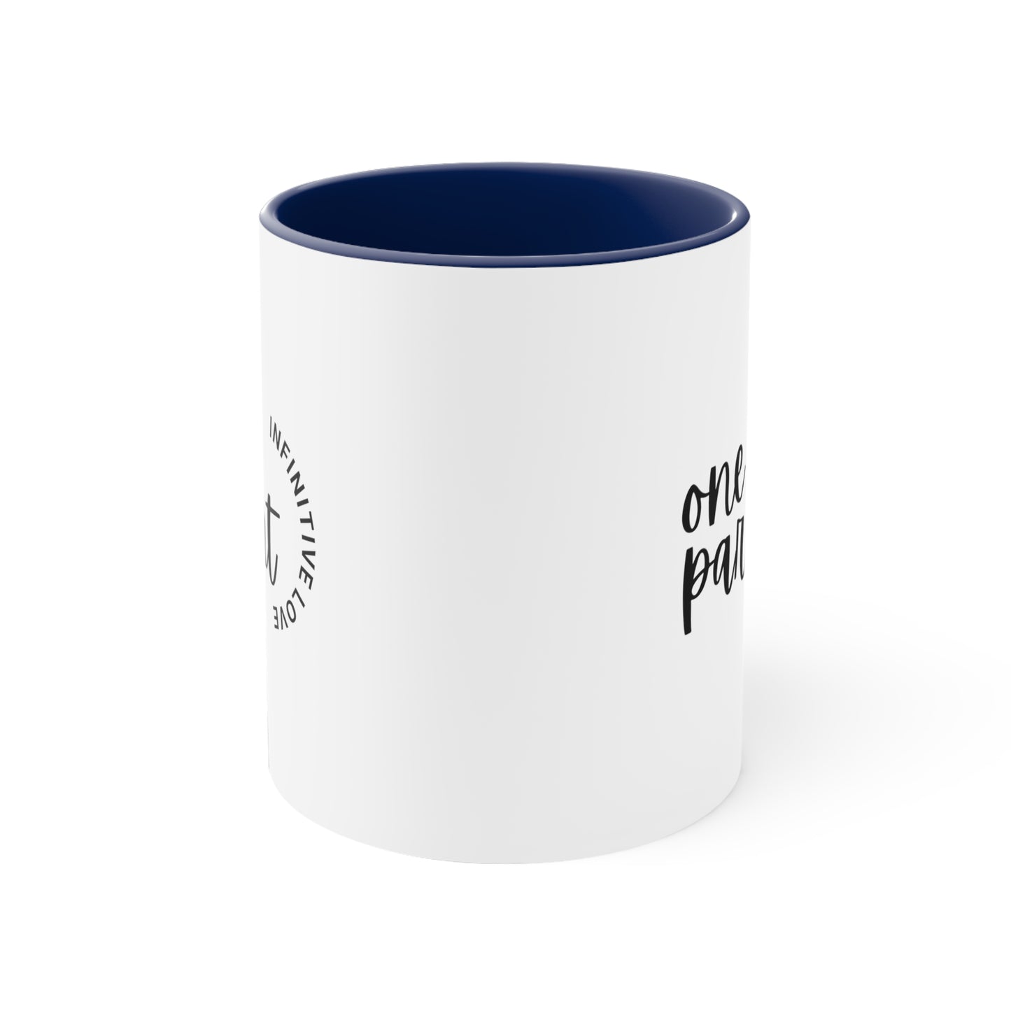 Accent Coffee Mug - One Parent, Infinite Love