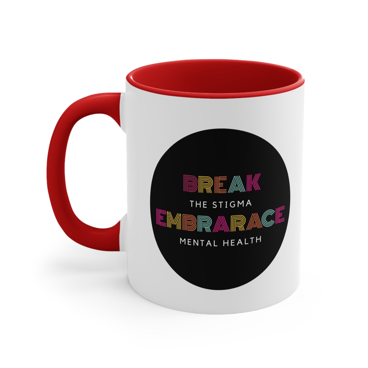 Accent Coffee Mug - Break the Stigma, Embrace Mental Health