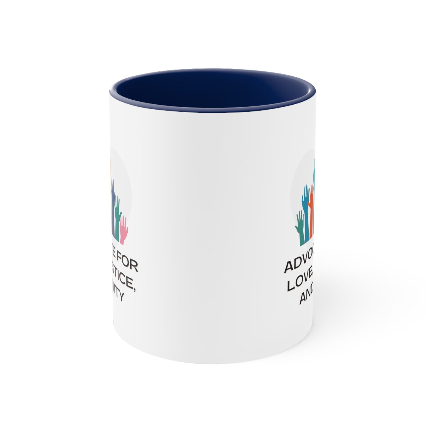 Accent Coffee Mug - Advocate for Love, Justice, and Unity