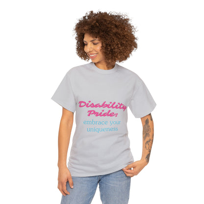 Unisex T-Shirt - Disability Pride: Embrace Your Uniqueness