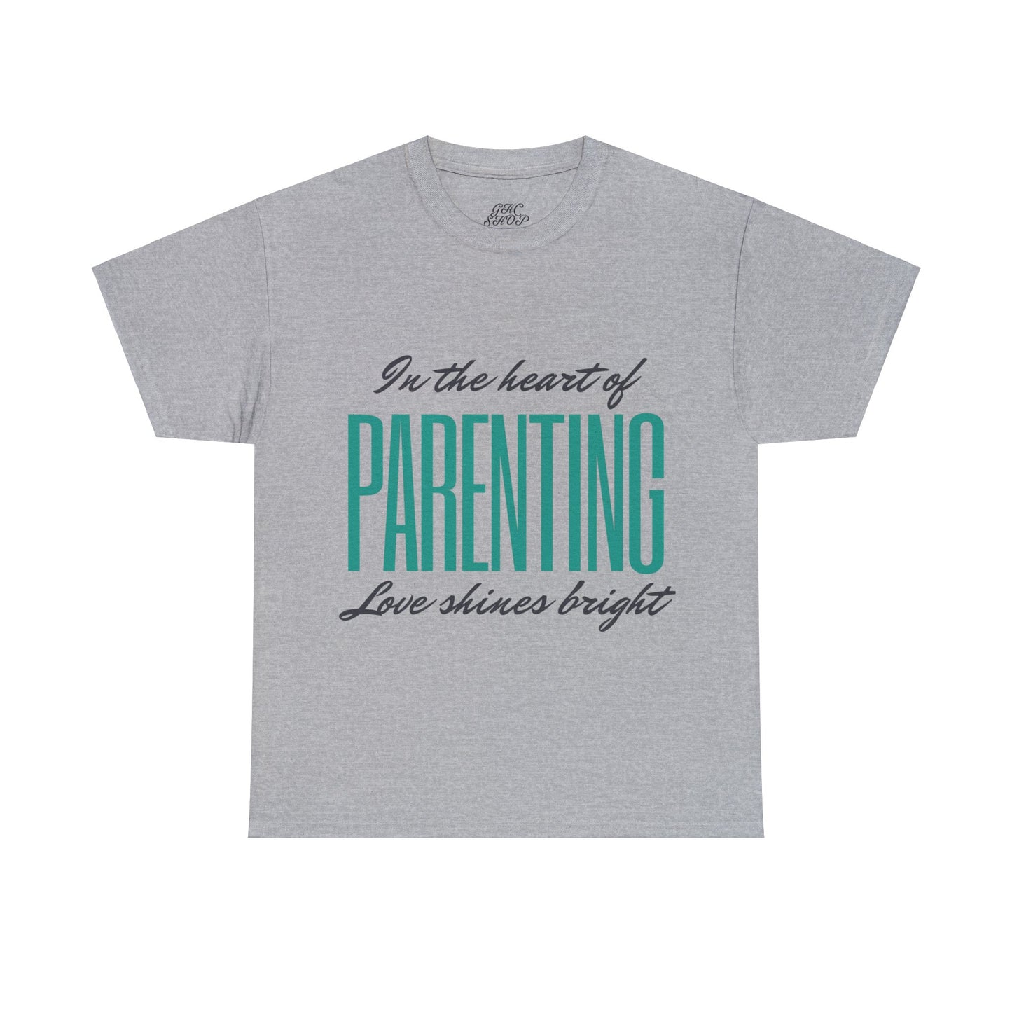 Unisex T-Shirt - In the Heart of Parenting, Love Shines Bright