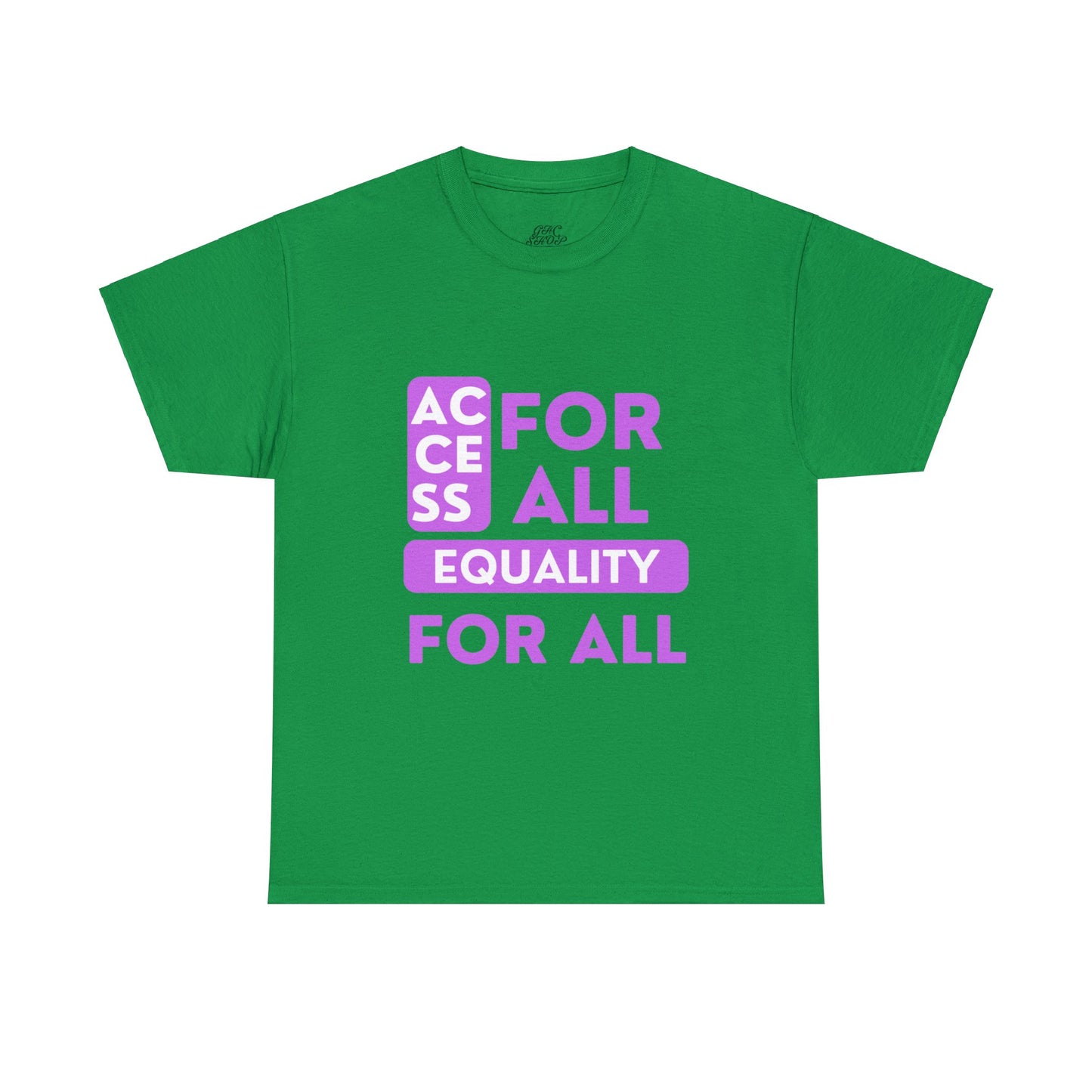 Unisex T-Shirt - Access for All, Equality for All